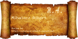 Mihalecz Albert névjegykártya
